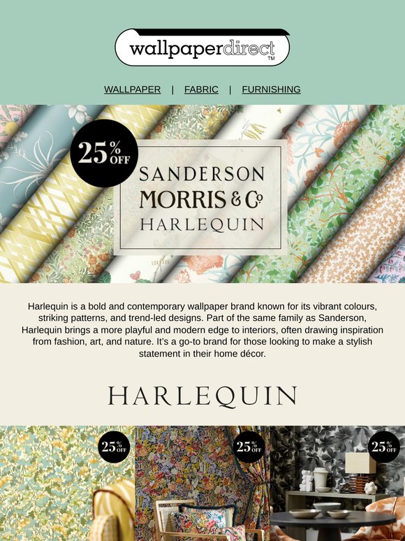 25% off Sanderson, Morris & Co. and Harlequin