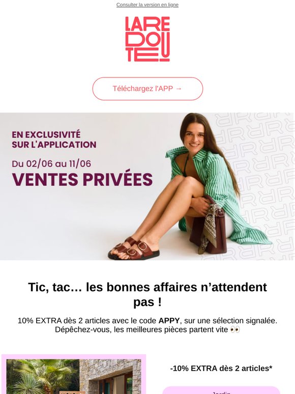 Hâtez-vous ! Vente Privée sur l'App  temps limité !