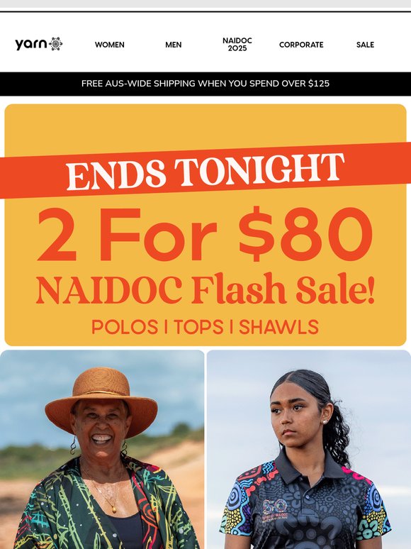 Ends Tonight: 2 for $80 on NAIDOC