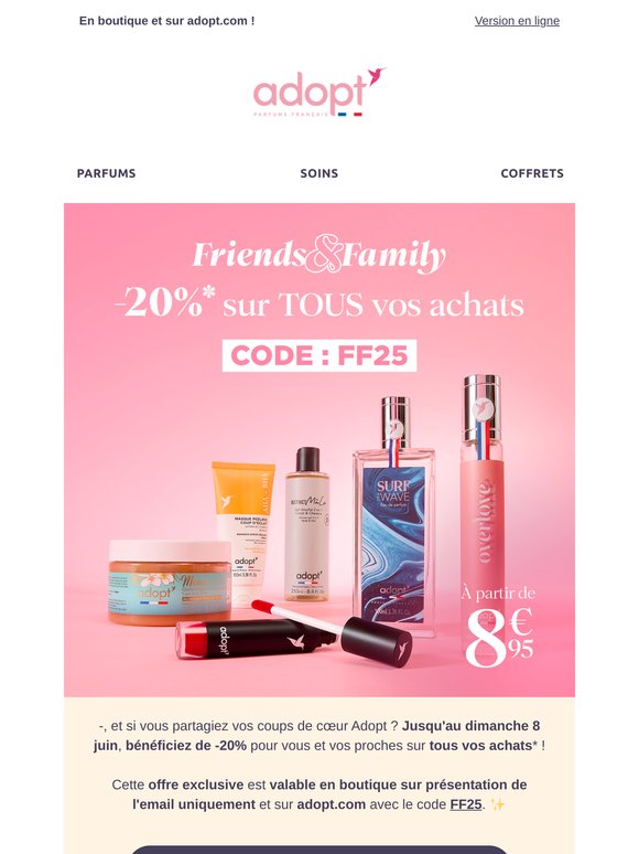Profitez des Friends & Family : -20% sur vos achats 😍