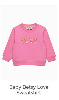Baby Betsy Love Sweatshirt