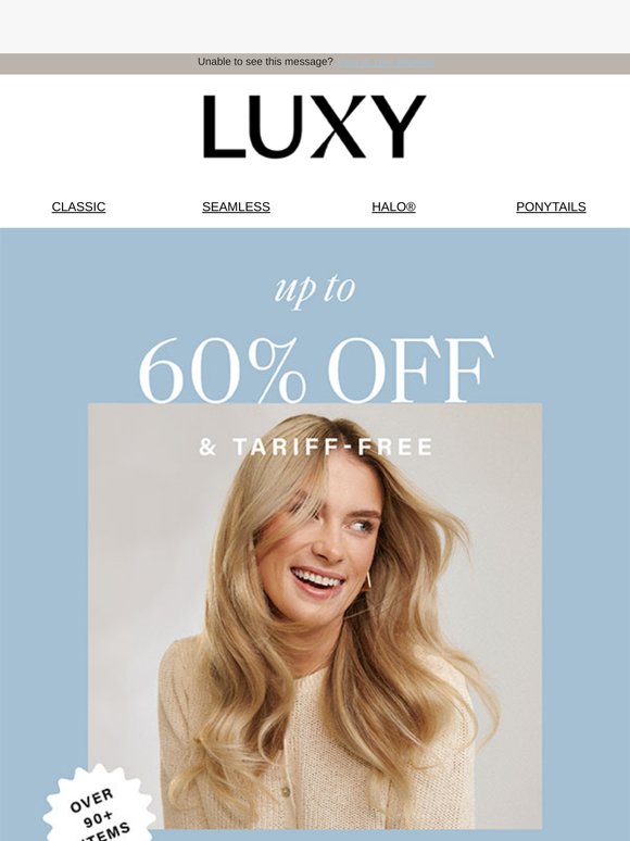 Select Luxies—now up to 60% off