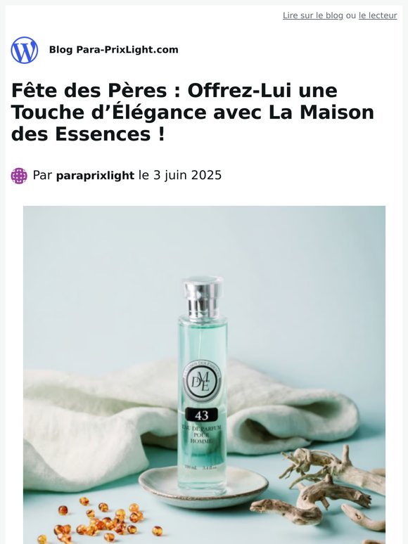 Fête des Pères : Offrez-Lui une Touche d’Élégance avec La Maison des Essences !