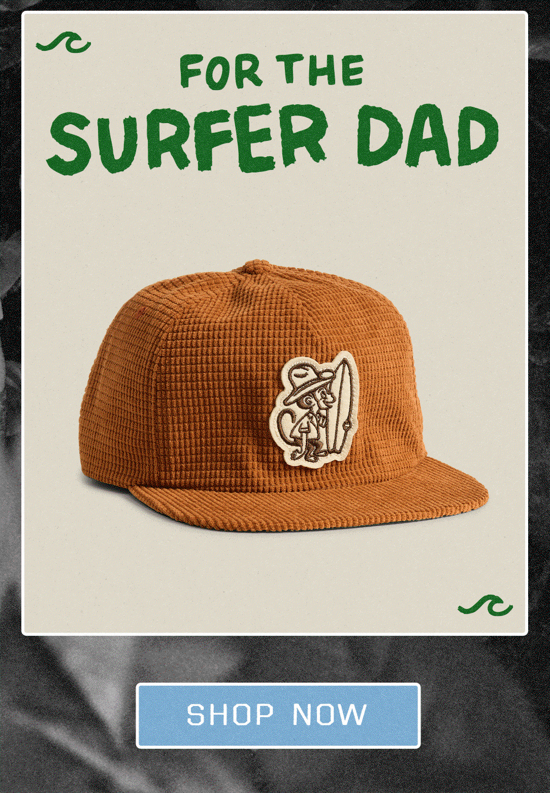 For the Surfer Dad 