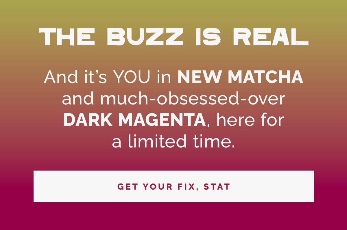 and much-obsessed-over DARK MAGENTA