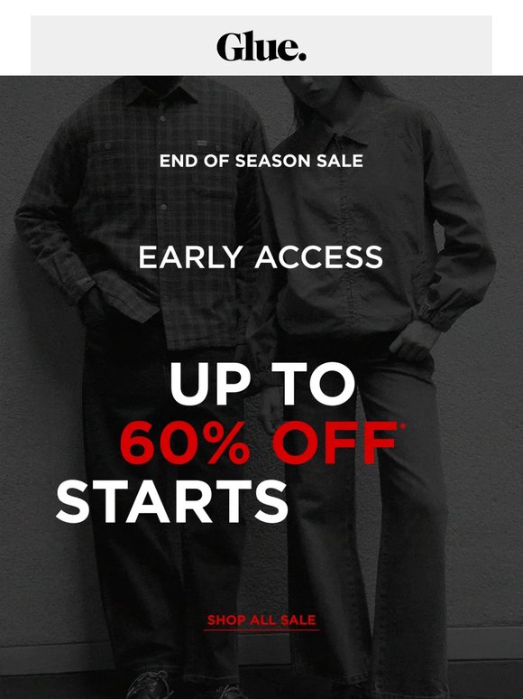 Up To 60* Off | VIP Early Access
