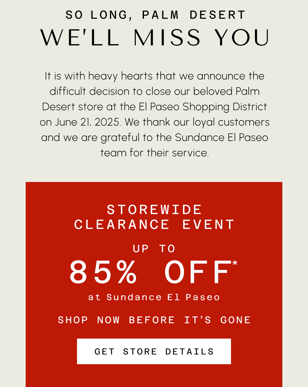 So Long, Palm Desert, We'll miss you