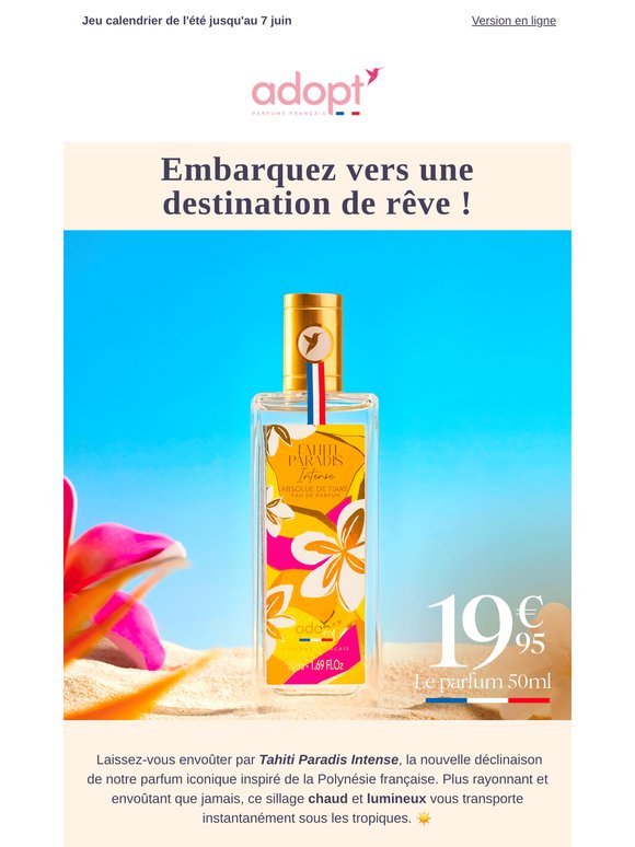 Avant-Première Web : Tahiti Paradis version intense 🌺