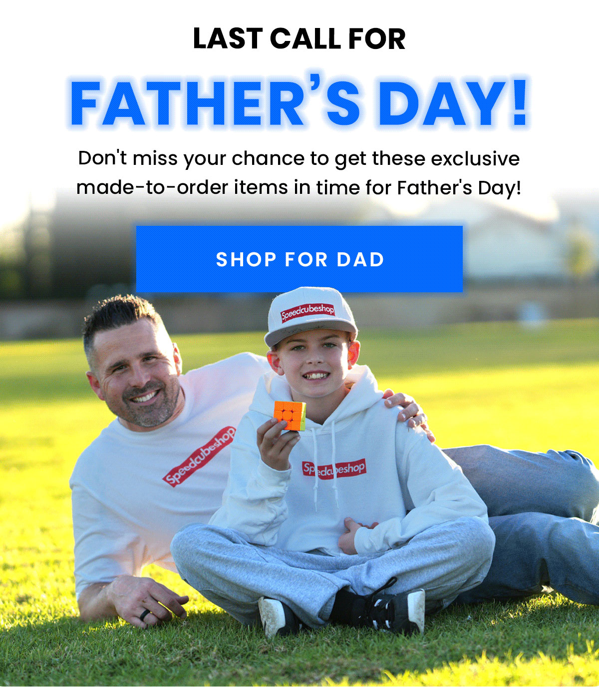 Last Call for Father's Day! Don't miss your chance to get these exclusive made-to-order items in time for Father's Day!