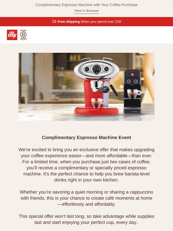 Limited Time Offer: Free Espresso Machine with Coffee Purchase