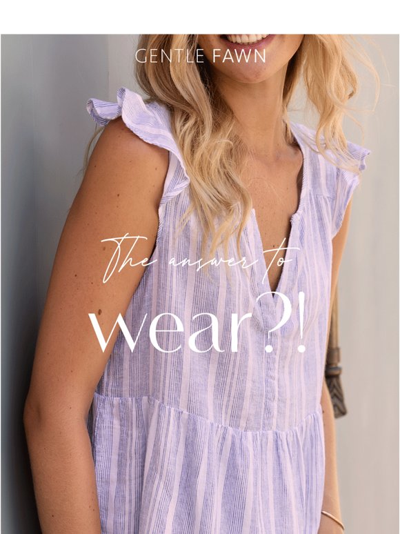 The answer to "What to wear?!"