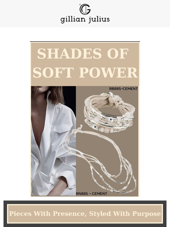GILLIAN JULIUS SHADES OF SOFT POWER