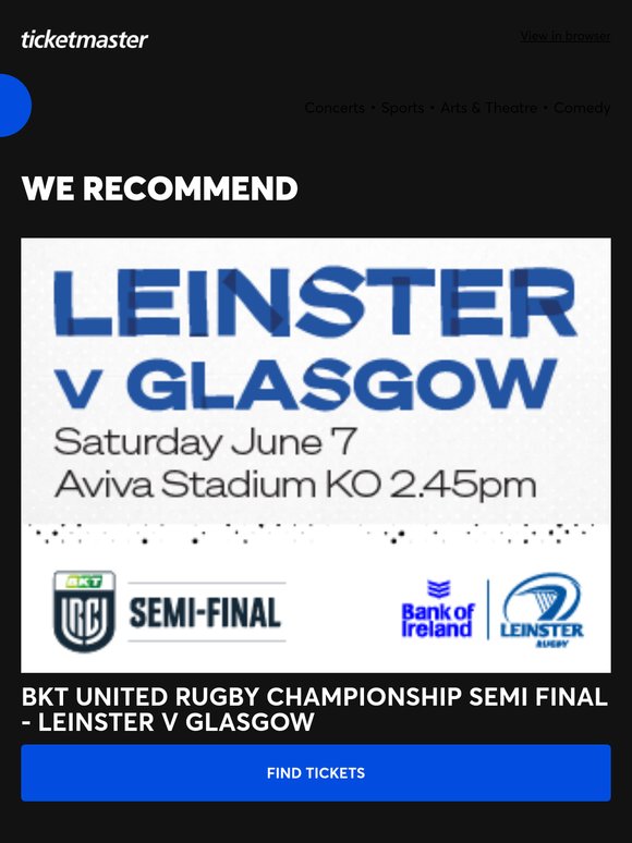BKT United Rugby Championship Semi Final - Leinster V Glasgow, Zara Larsson plus many more!