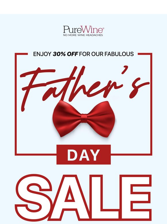 Cheers to Dad with 30% Off!🍷