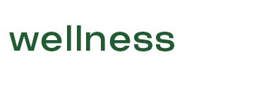 Wellness