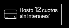 12 Cuotas sin interés