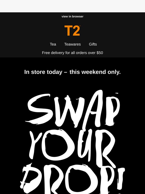 Swap your drop this long weekend!