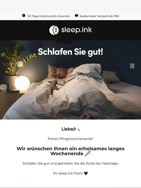 Genießen Sie Ihr langes Feiertagswochenende 💤