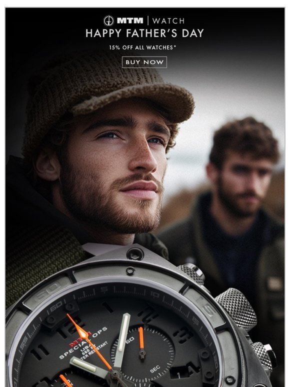 MTM WATCH Celebrate Dad With 15% Off