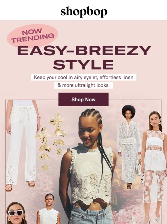 Forecast says: easy-breezy styles