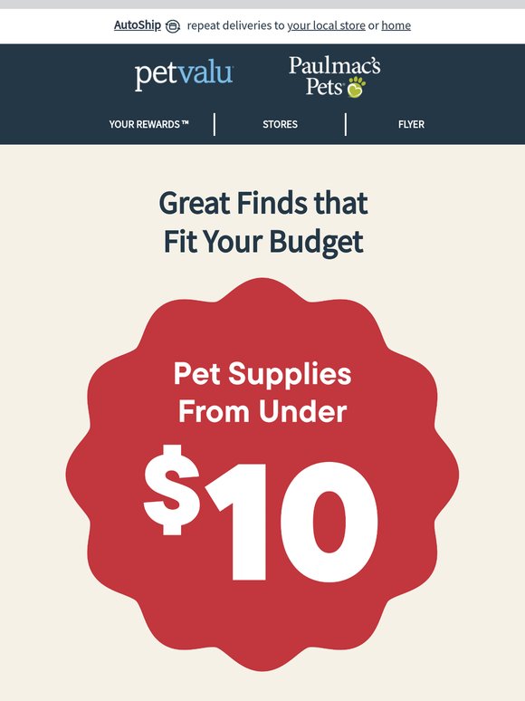 Starting at under $10! Great finds that fit your budget for pet toys, treats & much more