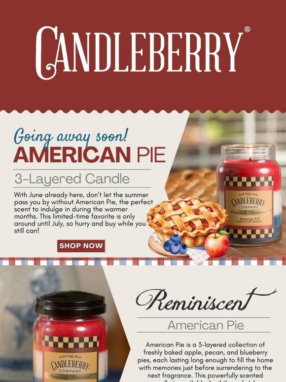 LAST CHANCE: American Pie Scent Ends Soon!