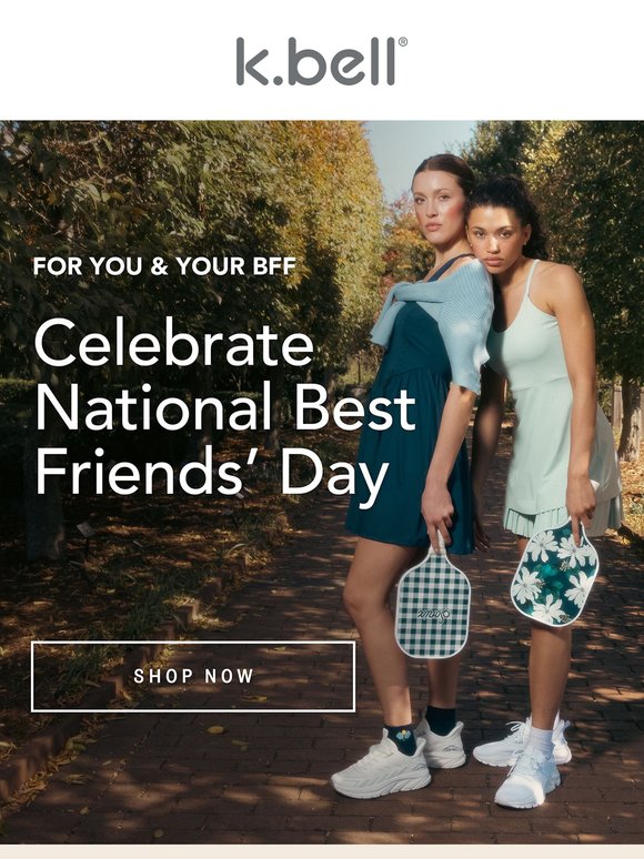 👭 Your BFF deserves K.Bell
