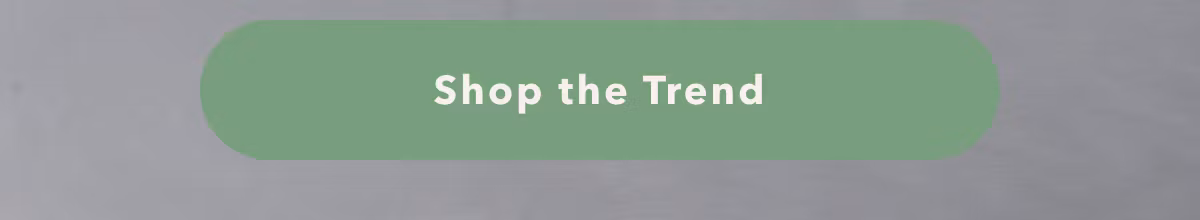 Shop the Trend
