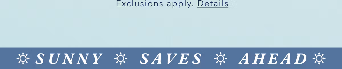 Exclusions apply. Details