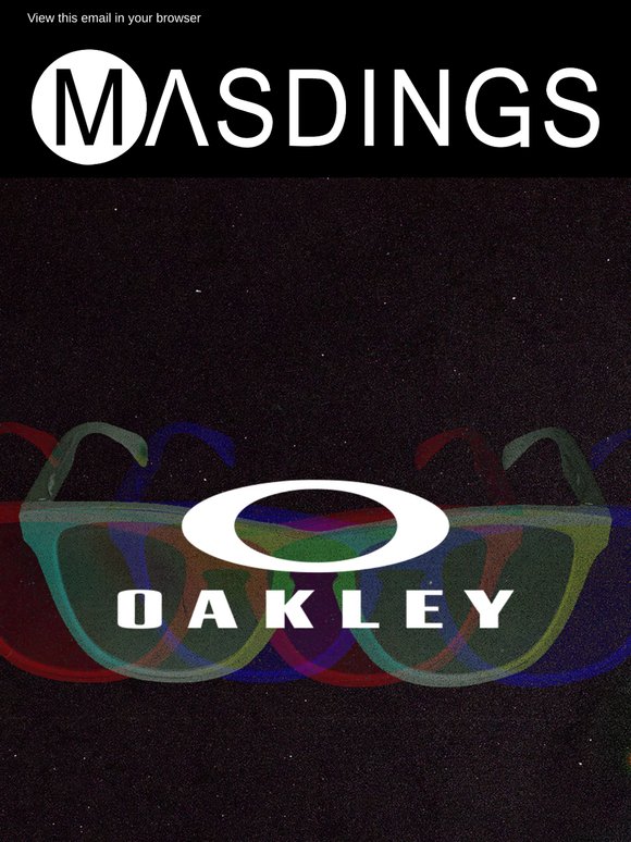 New Arrivals from Oakley