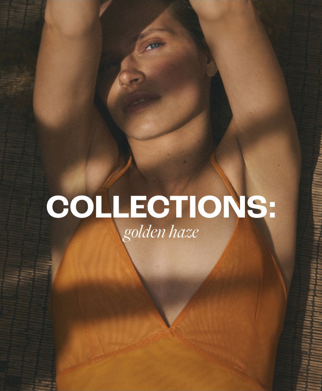 COLLECTIONS: GOLDEN HAZE 