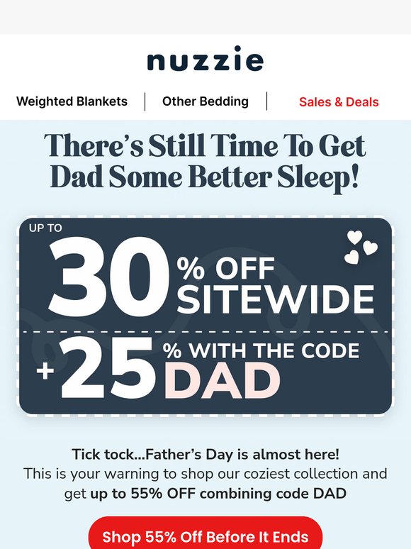 Still time to save – Dad's Up To 55% OFF Continues