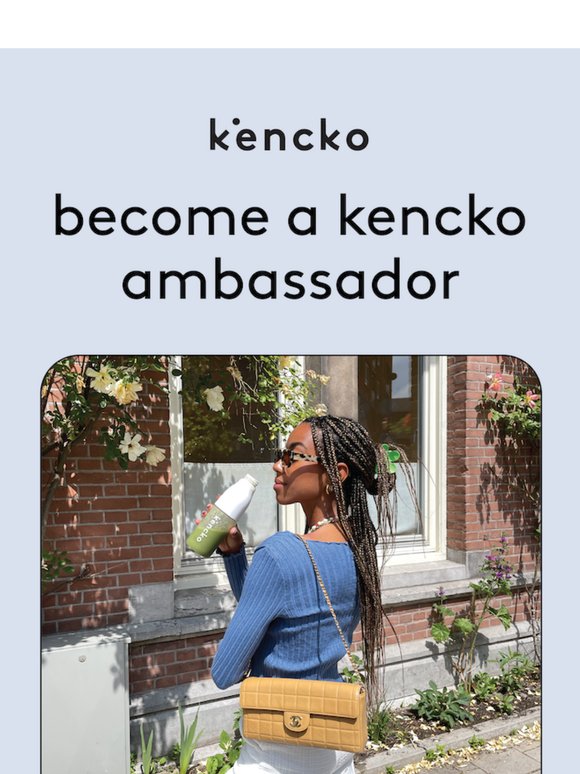 become a kencko brand ambassador!