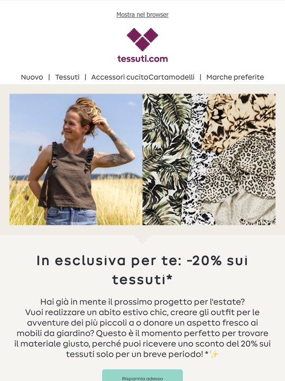 Solo per te: -20% sui tessuti