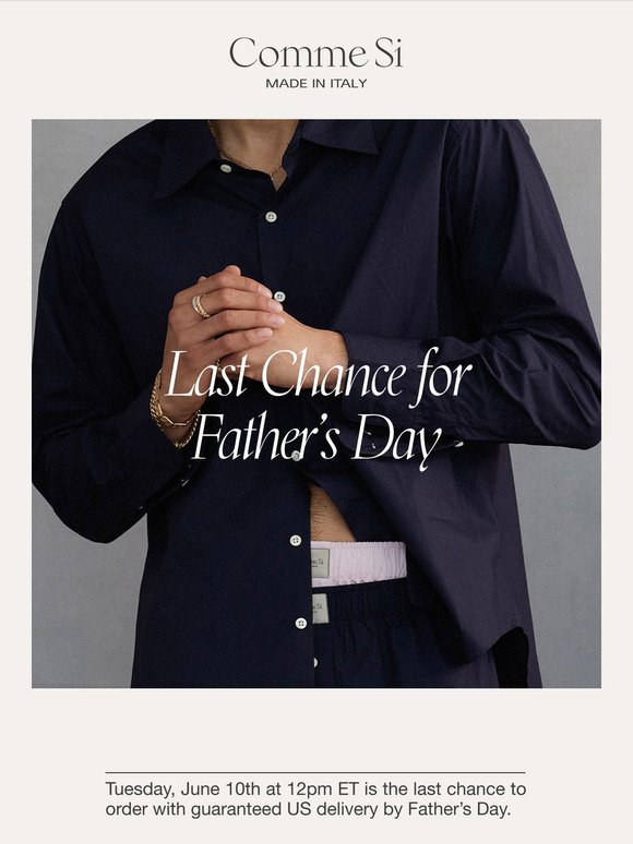 Last Chance for Father’s Day