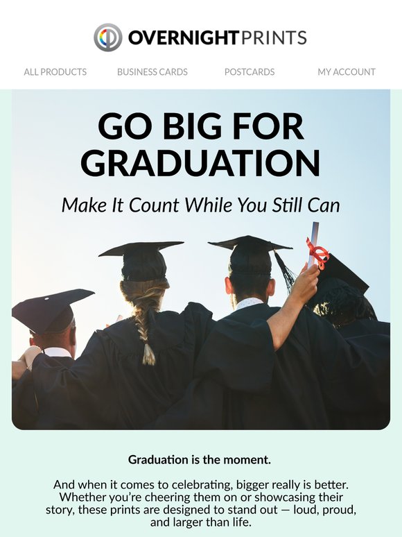 7 Days Left to Go Big for Graduation