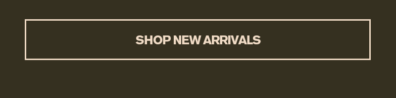 MEN'S NEW ARRIVALS