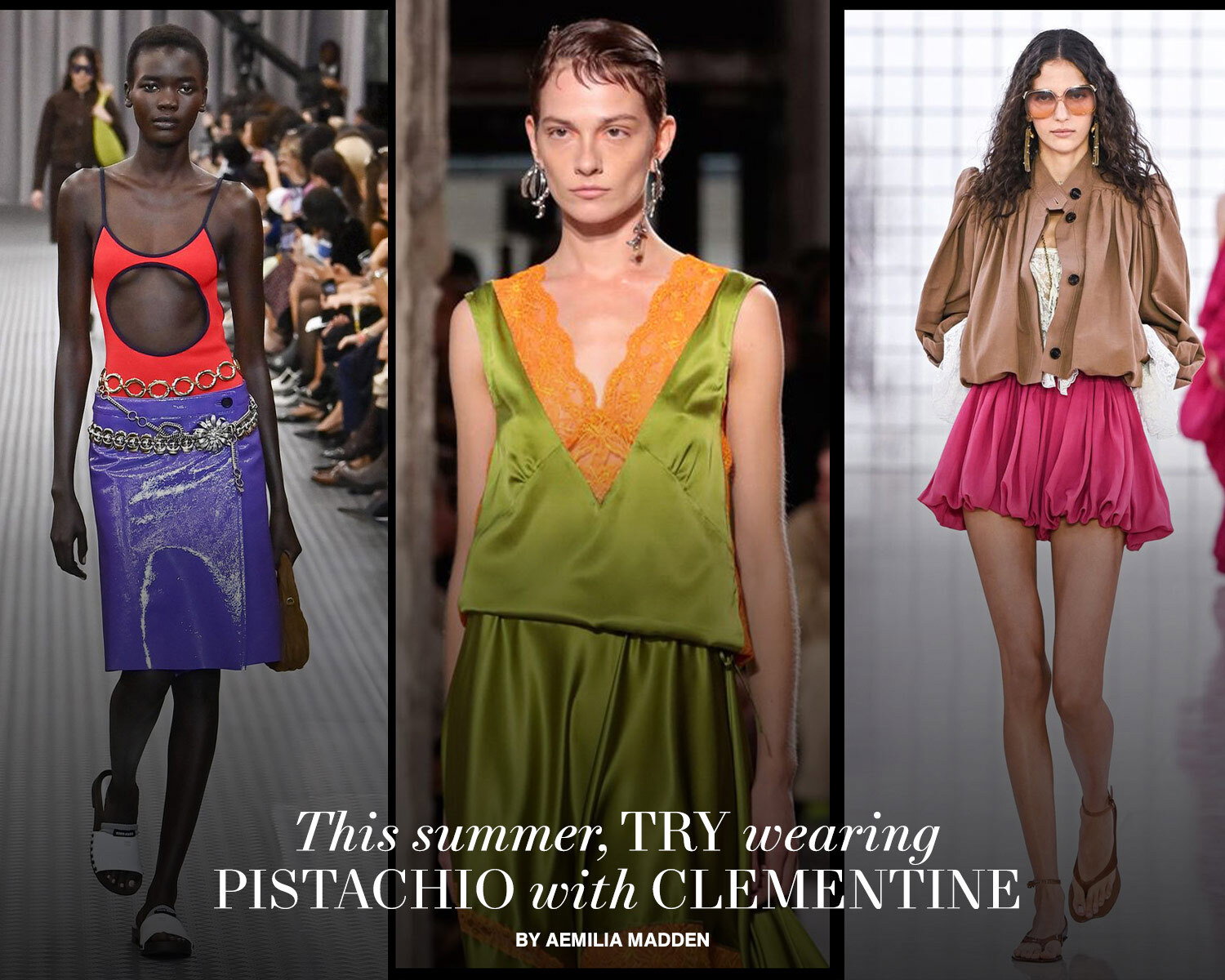 This Summer, Try Wearing Pistachio With Clementine