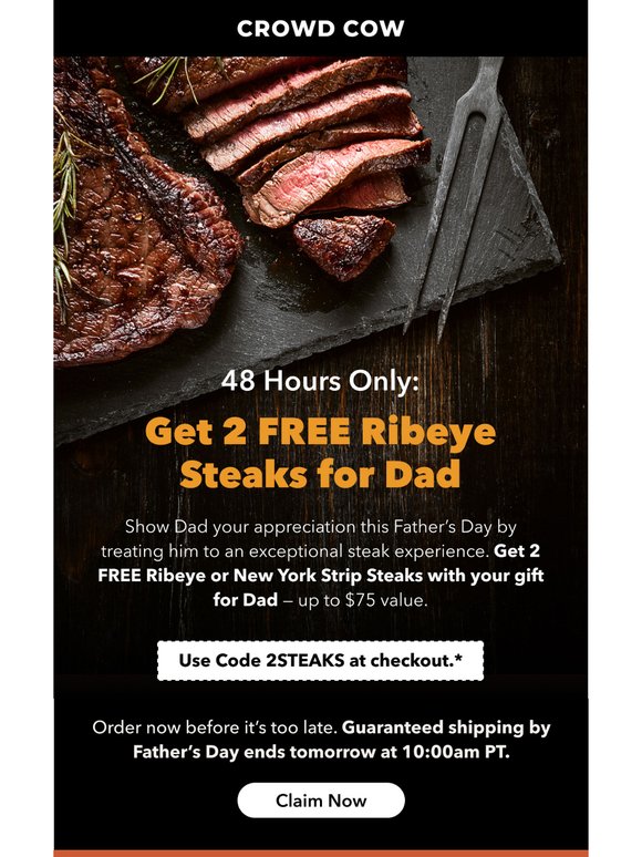 48 Hours Left: 2 Free Ribeye Steaks & Free Shipping for Dad!