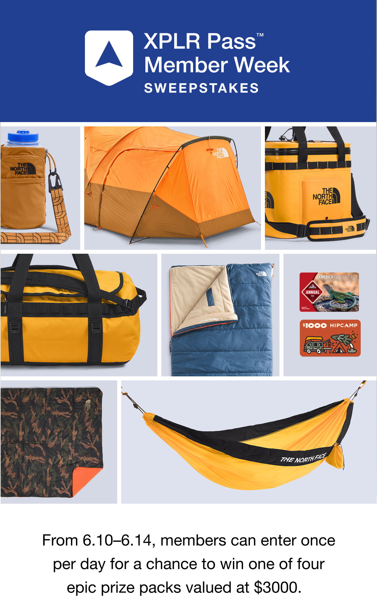 XPLR Pass Member Week SWEEPSTAKES. From 6.10-6.14, members can enter once per day for a chance to win one of four epic prize packs valued at $3000.