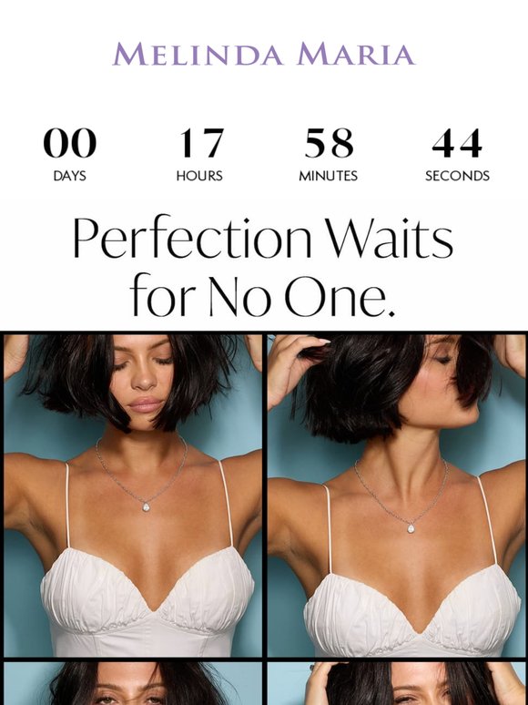 LAST DAY for perfection