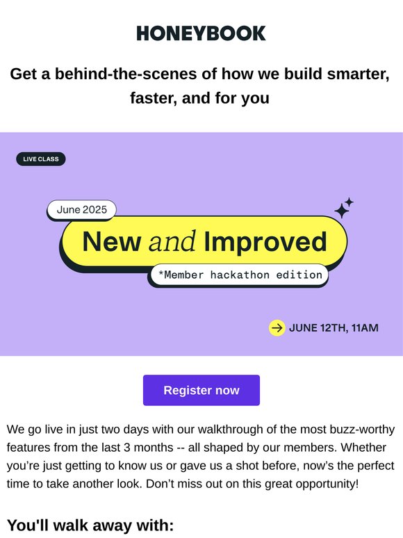 Two days left: 🔔 What’s New at HoneyBook—Built by you