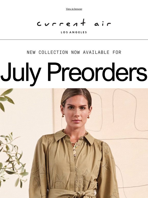 🆕 New month, new arrivals. July preorders now open.