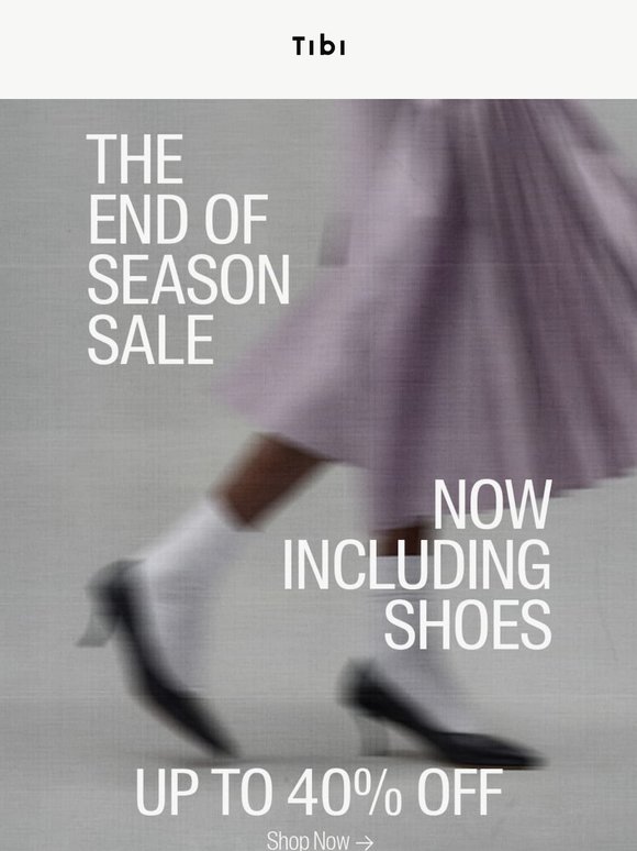 End of Season Sale: Now Including Shoes