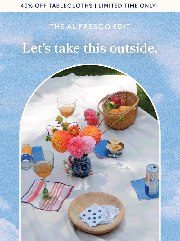 The Al Fresco Edit + 40% Off Tablecloths! 🌞