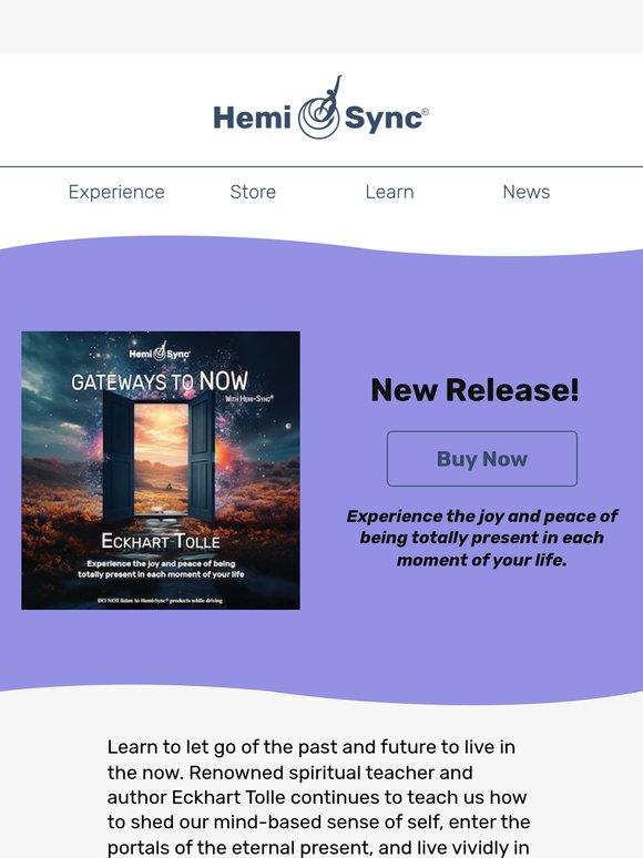 NEW! Gateways to NOW with Hemi-Sync®