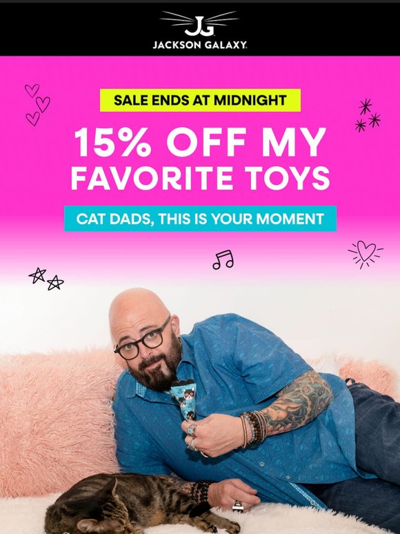Hours Left to Save 15% for Father’s Day