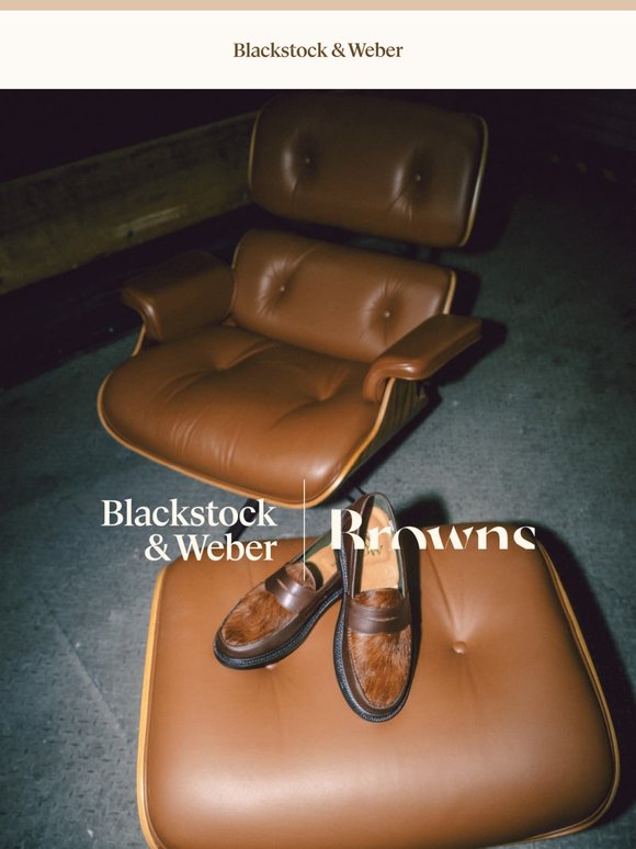 Blackstock & Weber for Browns Fashion