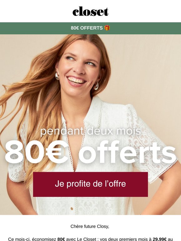 80€ offerts pour découvrir Le Closet !🎁