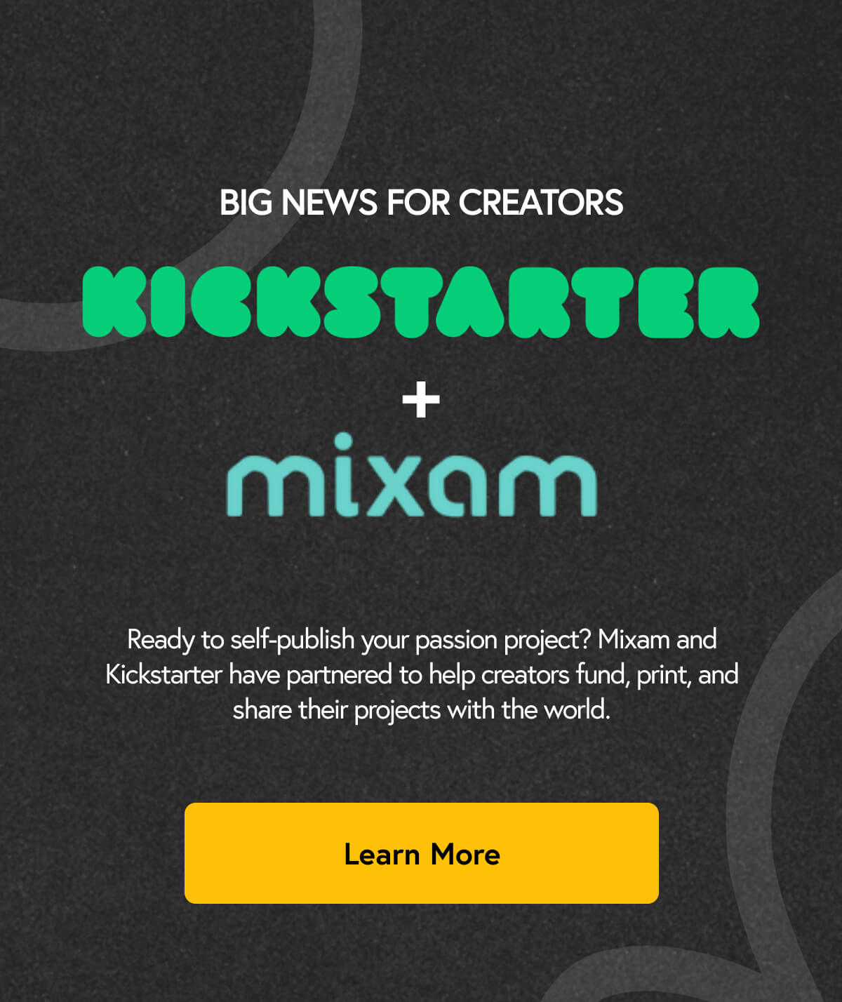 Big News For Creators | Kickstarter + mixam